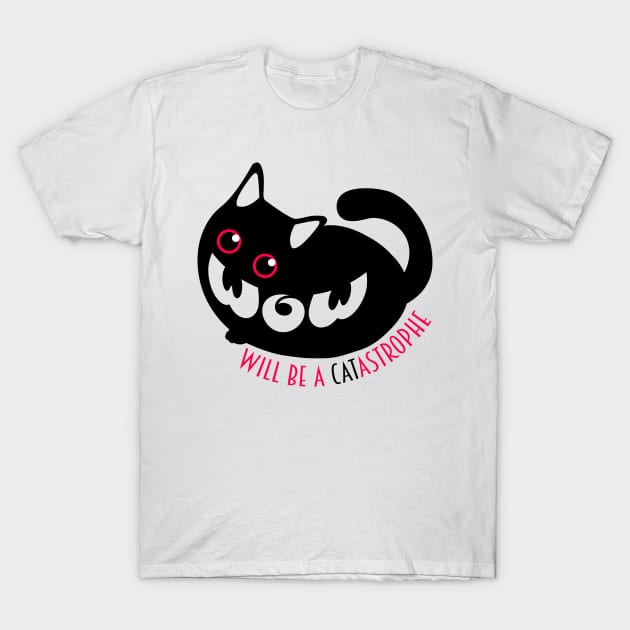 Catastrophic Kitty: A Black Cat's Ominous Warning of Impending Doom - Dark Humor and Feline Curiosity Collide in this Foreboding Prophecy T-Shirt by ArtMichalS